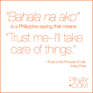 Bahala_na_Trust-me-I'll-take-care-of-things