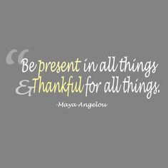 Be-present-and-thankful