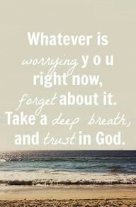 Take-a-deep-breath-and-trust-in-God