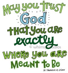 Trust-God-that-you-are-where-you're-meant-to-be