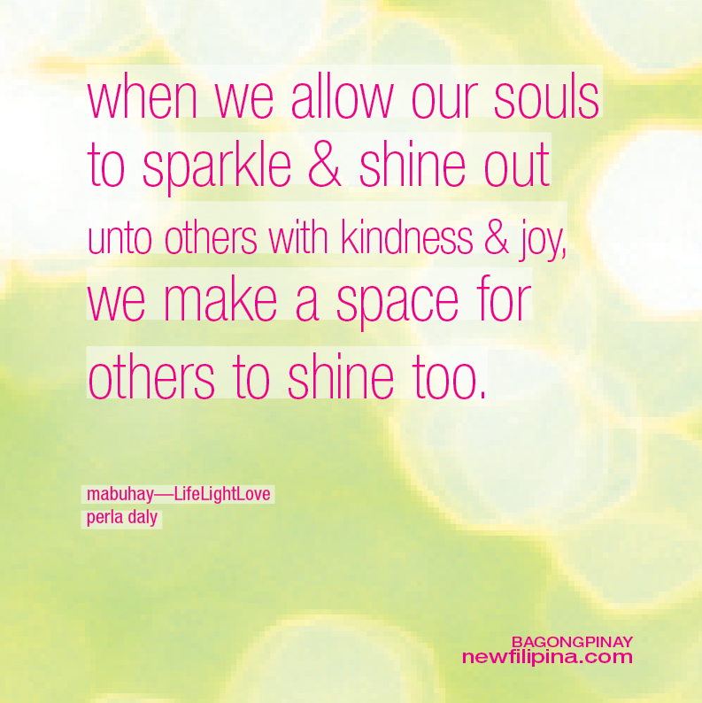 when we allow our soul to sparkle and shine...