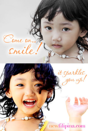 Smile & sparkle up. newfilipina.com